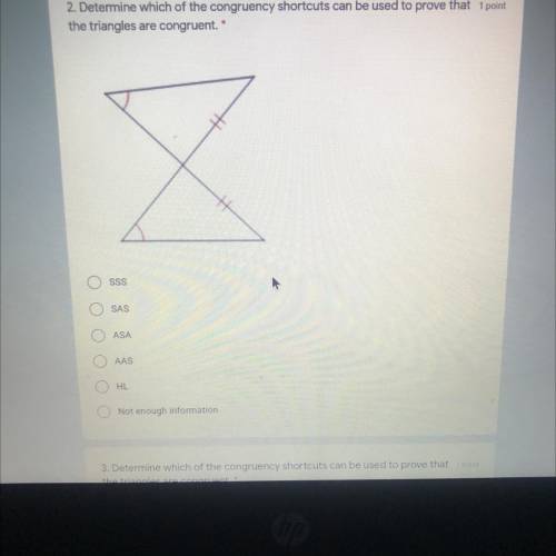 Determine which of the congruency shortcuts can be used to prove that 1 point

the triangles are c