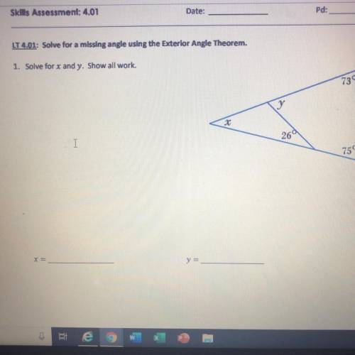 LT 4.01: Solve for a missing angle using the Exterior Angle Theorem.

1. Solve for x and y. Show a