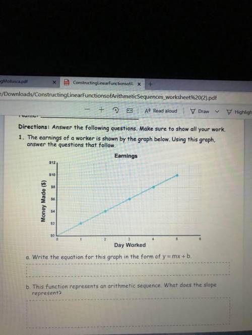 The earnings of a worker is shown by the graph below. Using this graph,

answer the questions that