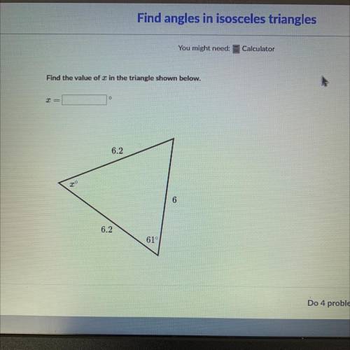 Find the value of x in the triangle shown 
x= _degrees