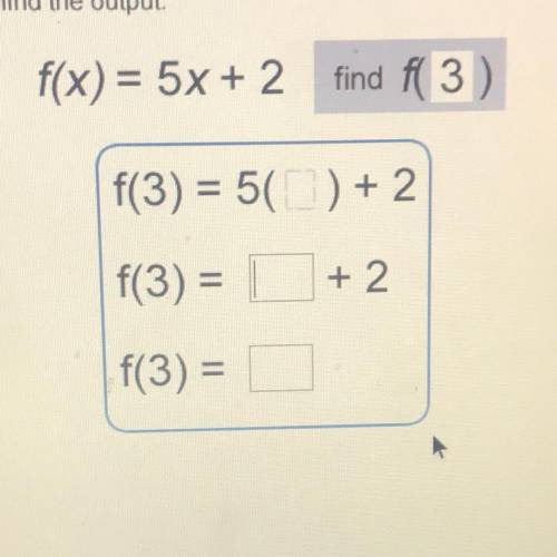 F(x) = 5x+2 find f(3)