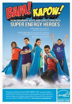 Look at this public service advertisement.

A poster that reads, Bam! Kapow! How ordinary boys an