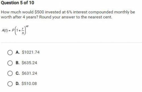 How much would $500 invested at 6% interest compounded monthly be

worth after 4 years? Round your