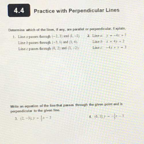 I added a picture : Determine which of the lines, if any, are parallel or perpendicular. Explain.
