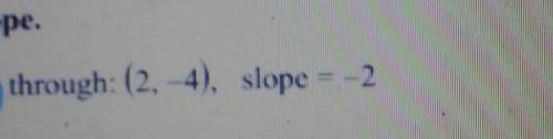 What would the slope intercept form be?