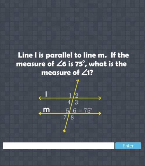 Line l is parallel to line m. If the measure of <6 is 75o, what is the measure of <1?