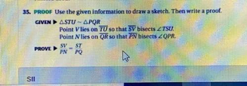 HELP!!! Use the given information to draw a sketch. Then write a proof.