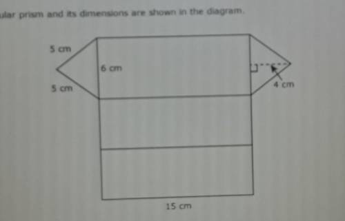 WILL MARK BRAINLIST

 
The net of a triangular prism and its dimensions are shown in the diagra