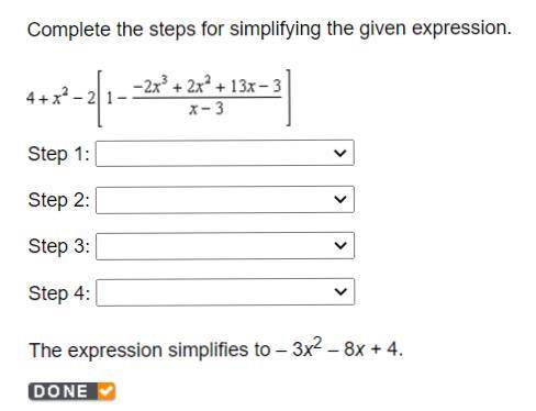 Complete the steps for simplifying the given expression.

4 + x^2 - 2 [1 - -2x^3 + 2x^2 + 13x - 3