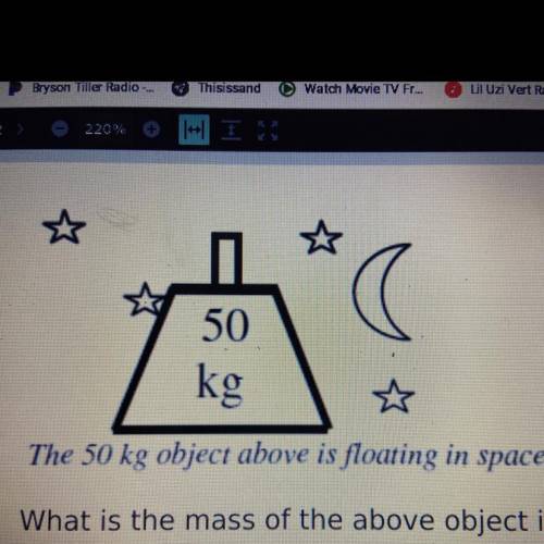 Help me please

What is the mass of the above object in space?
What is the weight of the above obj