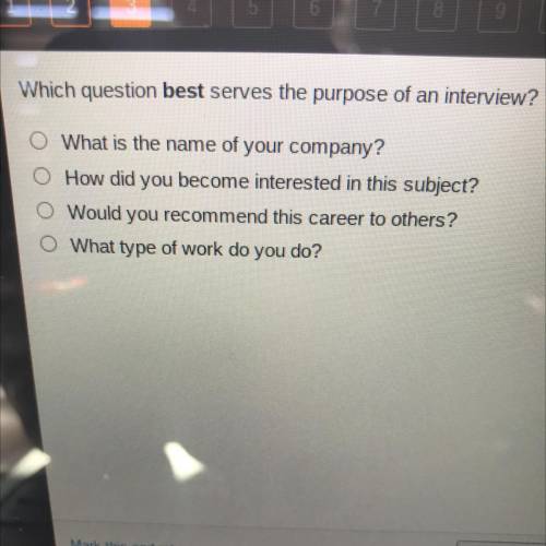Which question best serves the purpose of an interview?

What is the name of your 
company?
How di