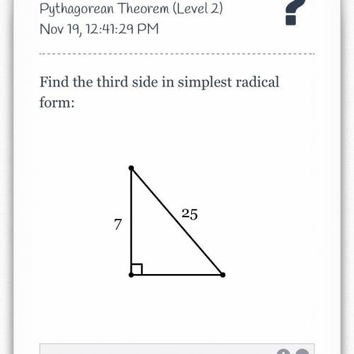 Find the third side in simplest radical form: help asap!!