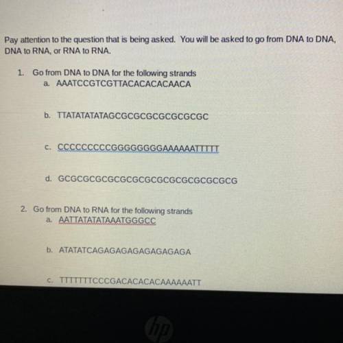 Pay attention to the question that is being asked. You will be asked to go from DNA to DNA,

DNA t