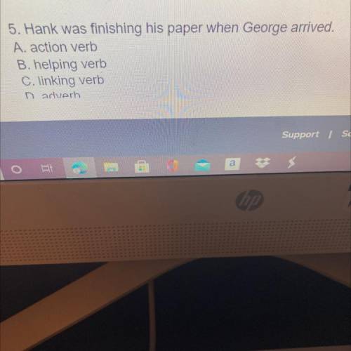 Hank was finishing his paper when George arrived?? Which part of speech is it??