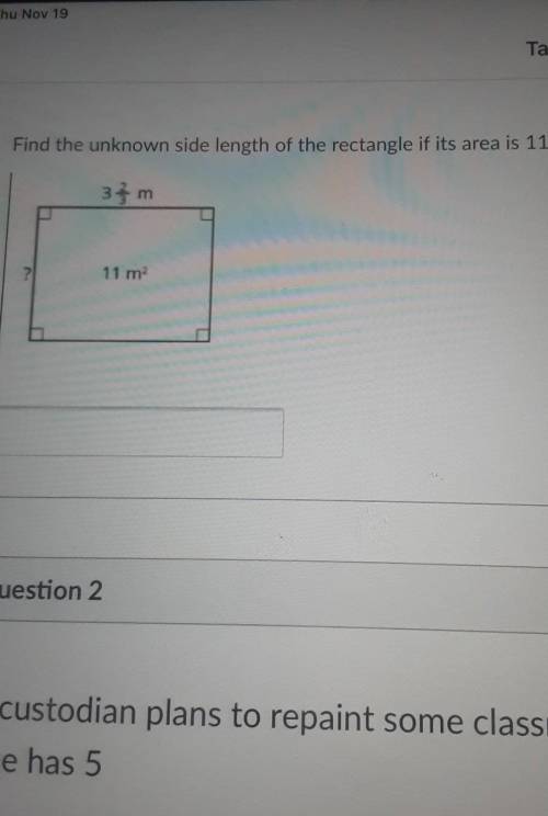 Find the unknown side length of the rectangle if its area is 11 square feet.