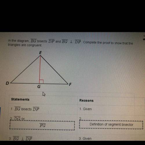 In the diagram, EG bisects DF and EG is perpendicular to DF. Complete the proof to show that the