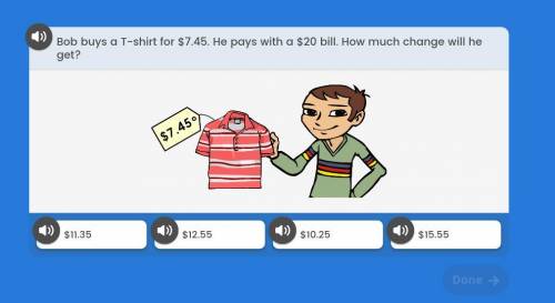 Bob buys a t-shirt for $7.45 he pays with a 20 bill. how much change will he get?