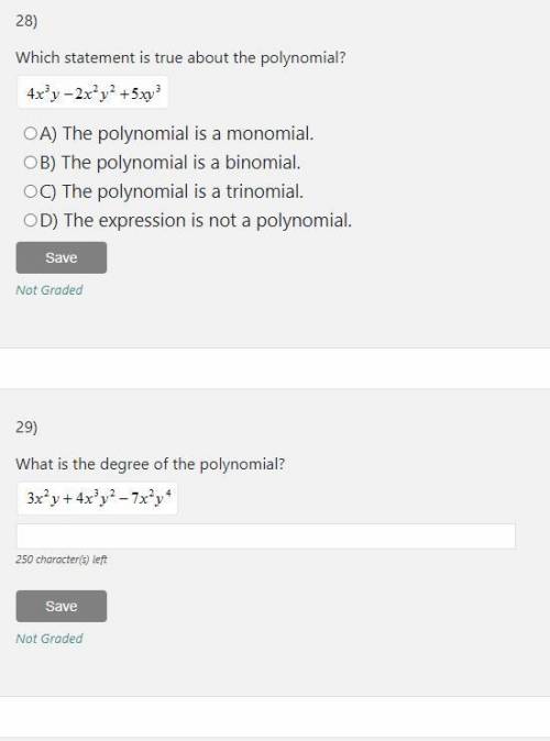 28. Which statement is true about the polynomial?
29. What is the degree of the polynomial?