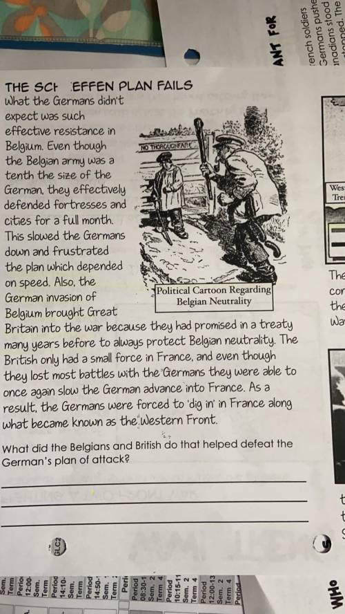 1.What did the Belgians and British do that helped defeat the German's plan of attack?

2. Why do