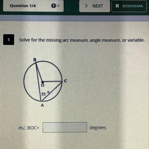 Solve for the missing arc measure, angle measure, or variable.

m < BOC = _____ degrees.
Please