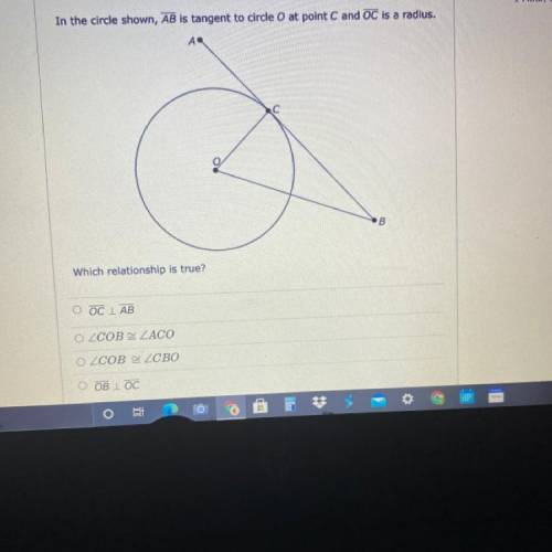 In the circle shown, AB is tangent to circle o at point and OC is a radius

Which relationship is