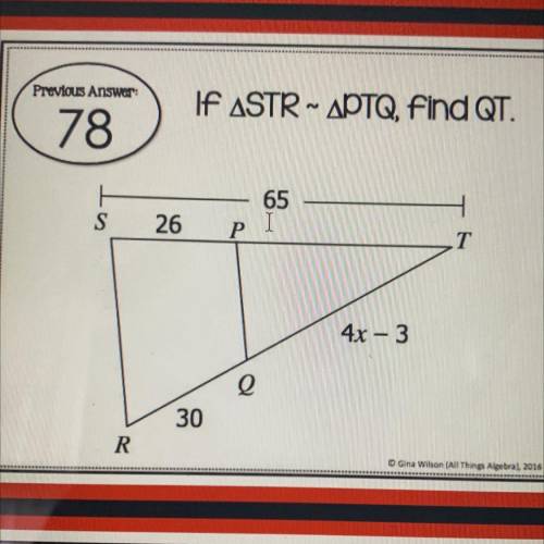 If triangle STR ~ triangle PTQ, find QT
