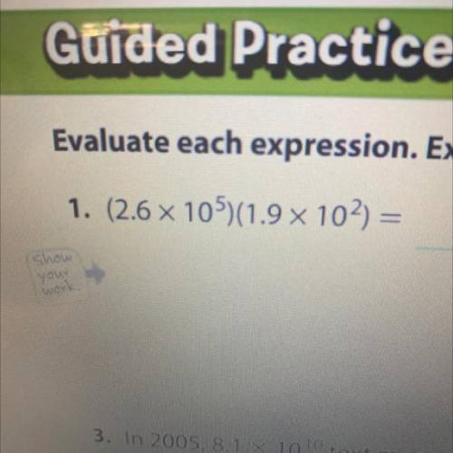 Evaluate each expression. Express the result in scientific notation. PLS I NEED THIS QUICK!!