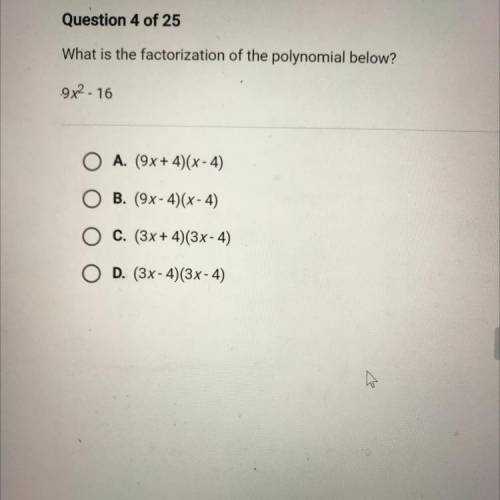 What is the factorization of the polynomial below?
9x2 - 16