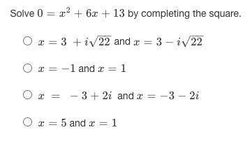 Solve 0=x2+6x+13 by completing the square.