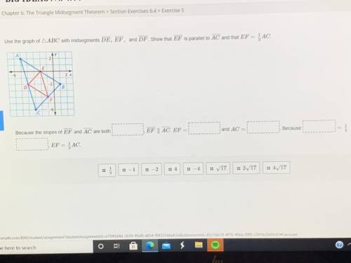 Fill the missing boxes and how do you know? Triangle Mid segment Theorem