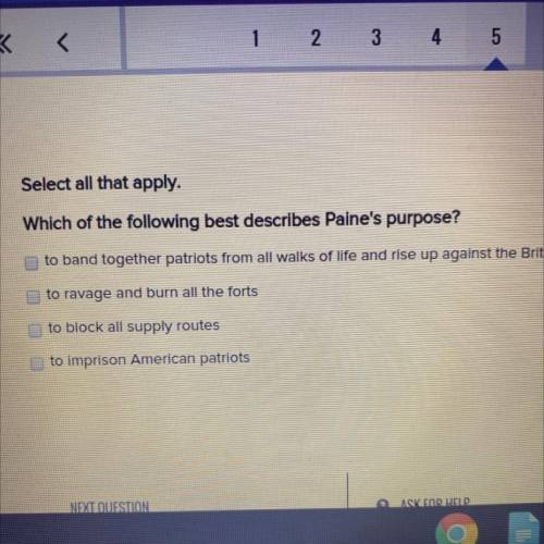 Select all that apply.

Which of the following best describes Paine's purpose?
to band together pa