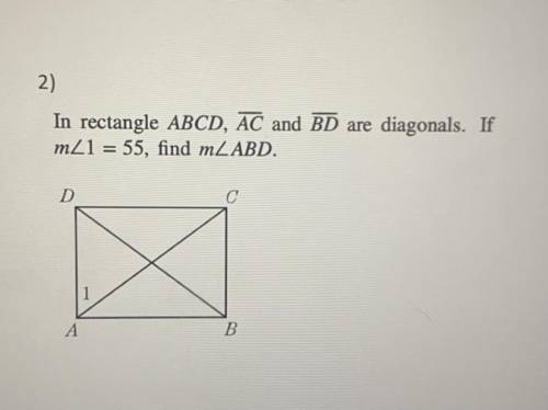 In rectangle ABCD, AC and BD are diagonals. If
m_1 = 55, find m_ABD.