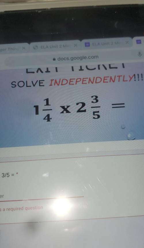 What is 1 ¼ ×2⅗= this is middle school