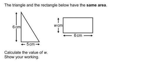 The triangle and the rectangle have the same area explain why