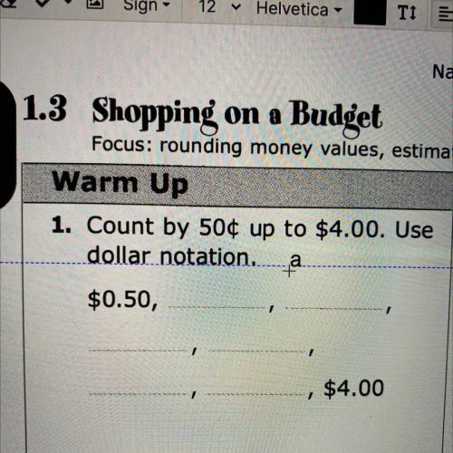 Count by 50 cents up to $4.00. Use dollar notation 
Please help me