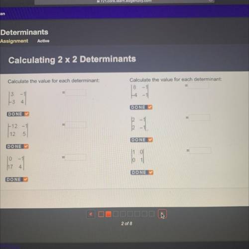 Calculate the value for each determinant:

Calculate the value for each determinant:
Can any of yo