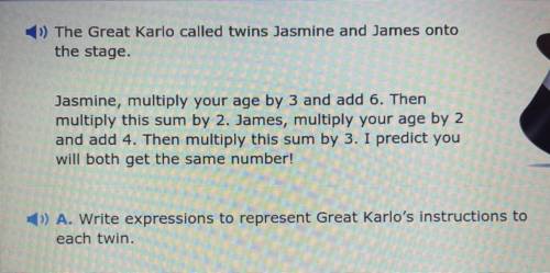 )) The Great Karlo called twins Jasmine and James onto

the stage.
Jasmine, multiply your age by 3