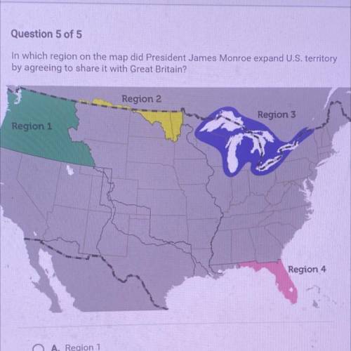 Please answer !

In which region on the map did President James Monroe expand U.S. territory by ag