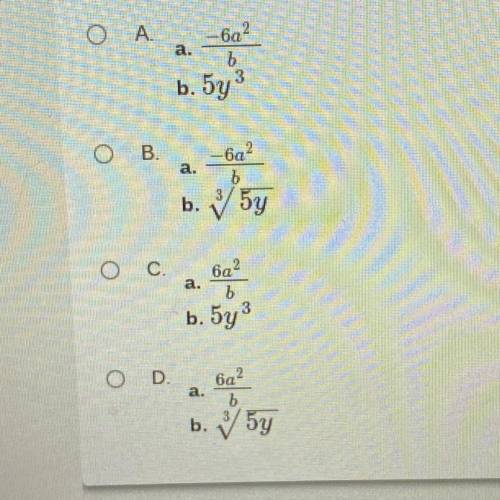 What is the simplified form of the expressions?
a. -6a^2b^-1
b. 5/y^-3
