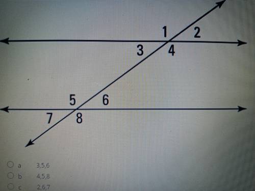 What other angles are equal to the measurement of angle 1?

A. 3,5,6
B. 4,5,8
C. 2,6,7