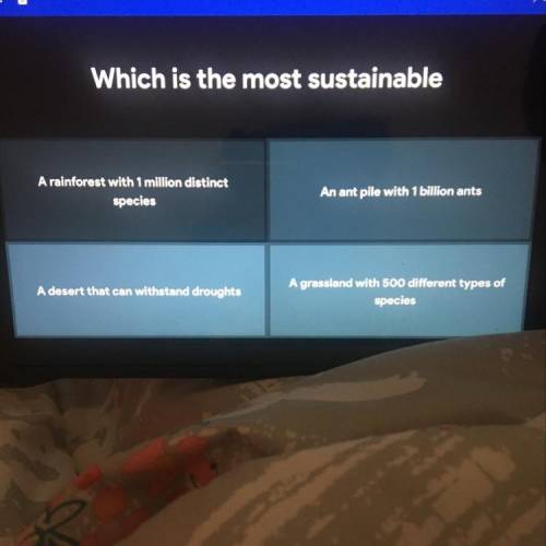 Which is the most sustainable ?
