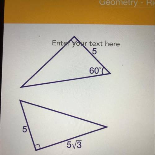 Find out how these triangles are congruent (11 points )
