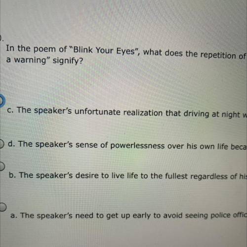 In the poem of Blink Your Eyes, what does the repetition of the phrase, I could wake up in the m