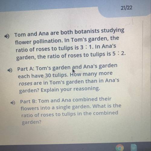 Please help I’ll give you brainliest uwu

Tom and Ana are both 
botanists studying
flower pollinat