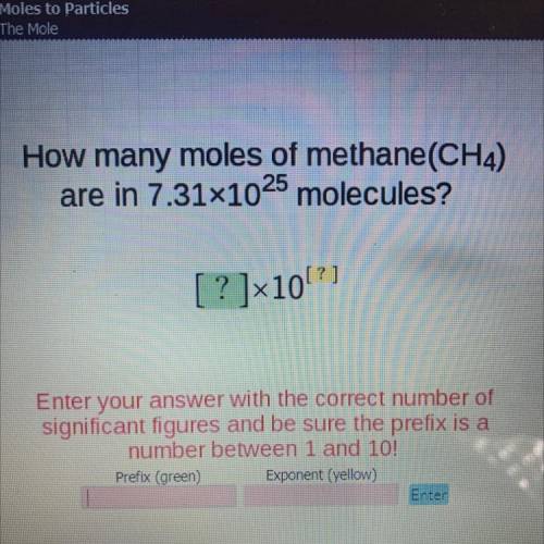 PLS HELP How many moles of methane are in 7.31x10^25 molecules