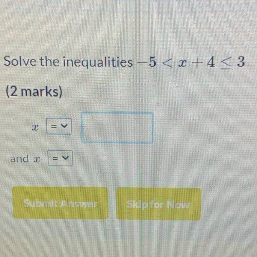 URGENT, PLEASE ANSWER.

-5
Solve the inequalities!
15 points if you answer and trolls will be repo