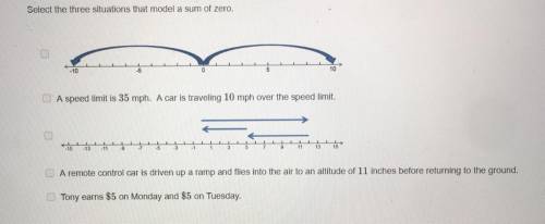 Select the three situations that model a sum of zero