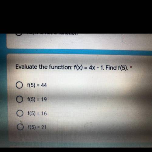 Evaluate the function: f (x)=4x-1. Find f (5)
