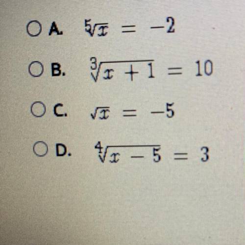 50 points!
Select the correct answer.
Which equation has an extraneous solution?