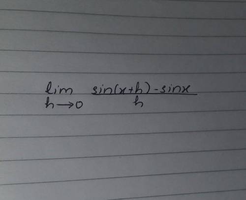 Lim {sin(x+h)-sinx}/hh tends to 0